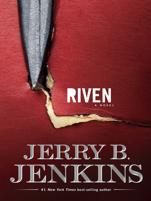 Title details for Riven by Jerry B. Jenkins - Available